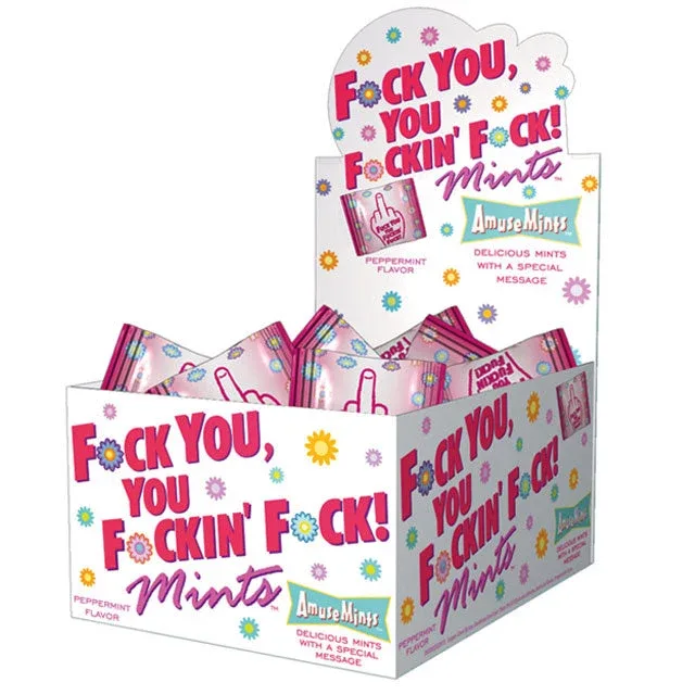 Amusemints: Fuck You, You Fuckin' Fuck! Mints