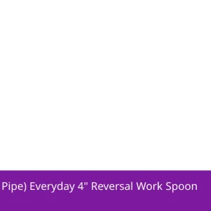 Dogg Lbs (Hand Pipe) Everyday 4" Reversal Work Spoon
