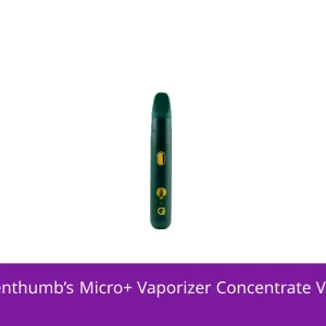 G Pen x Dr. Greenthumb’s Micro+ Vaporizer Concentrate Vaporizer
